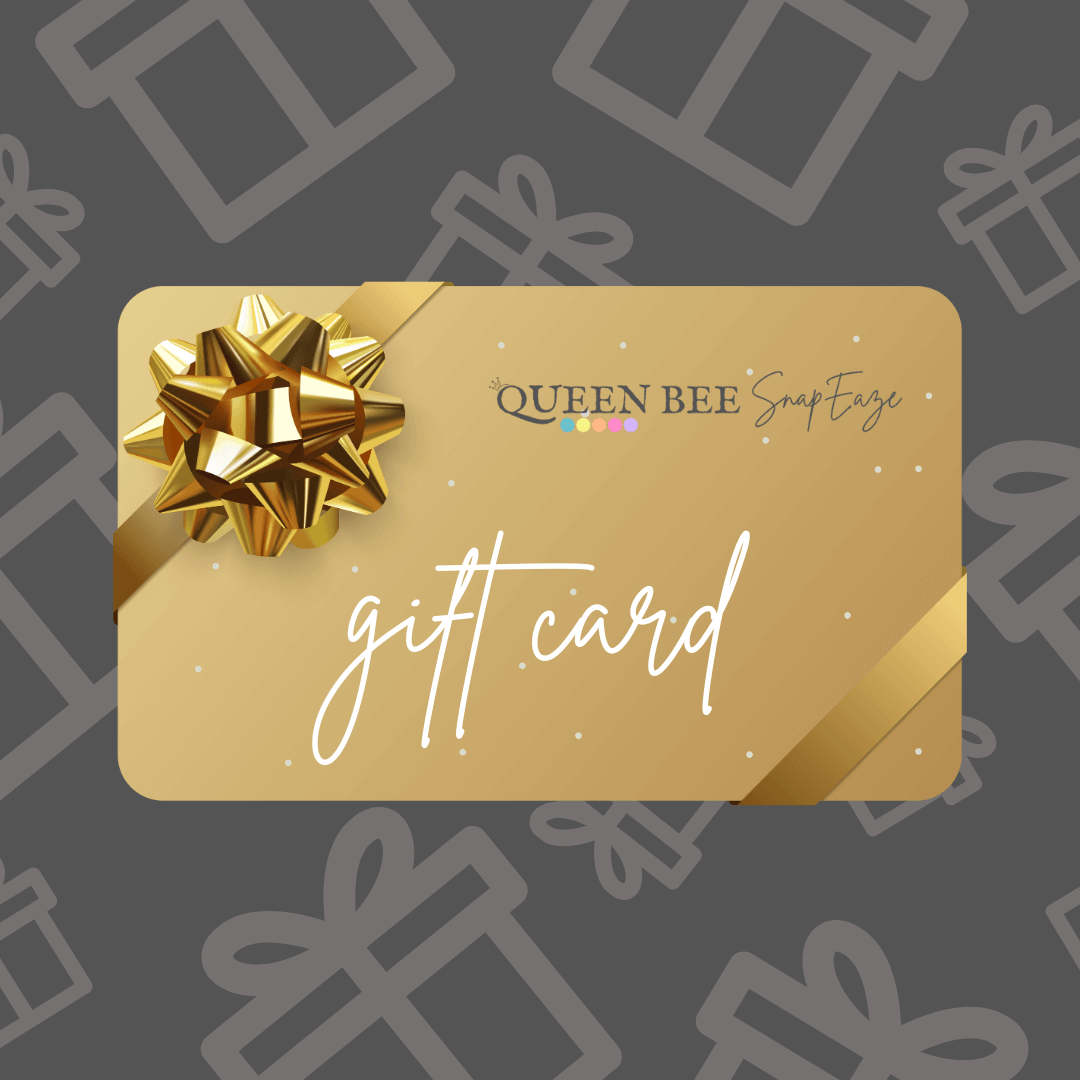 Queen Bee Gift Card - Queen Bee SnapEaze